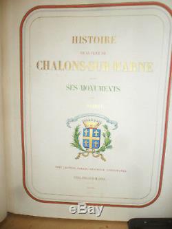 History Of The City Of Chalons-sur-marne, From Its Origin Until The Time