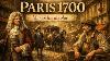 How Did People Live In Paris Under Absolute Monarchy 1700