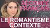 Romanticism Background Fran Ais Second The Good Teachers