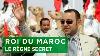 Roi Du Maroc Le R Gne Secret Mohammed Vi Documentaire Complet Pl